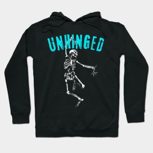 Unhinged Hoodie